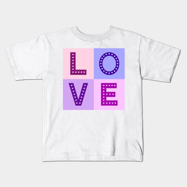 LOVE type with hearts pinks purples Kids T-Shirt by NataliePaskell